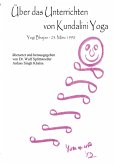 Über das Unterrichten von Kundalini Yoga