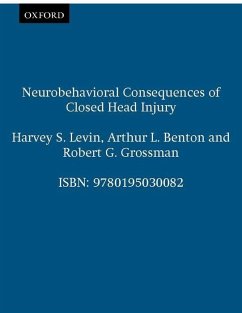 Neurobehavioral Consequences of Closed Head Injury - Levin, Harvey S; Benton, Arthur L; Grossman, Robert G