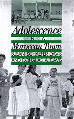 Adolescence in a Moroccan Town - Davis, Susan Schaefer