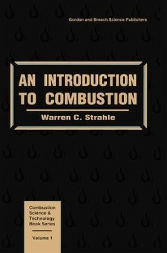 An Introduction to Combustion - Strahle, Warren C