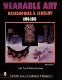 Wearable Art Accessories & Jewelry 1900-2000