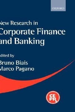 New Research in Corporate Finance and Banking - Biais, Bruno / Pagano, Marco (eds.)