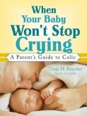 When Your Baby Won't Stop Crying: A Parent's Guide to Colic