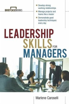 Leadership Skills for Managers - Caroselli, Marlene