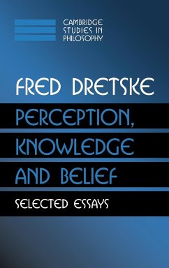 Perception, Knowledge and Belief - Dretske, Fred