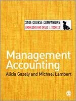 Management Accounting - Gazely, Alicia; Lambert, Michael