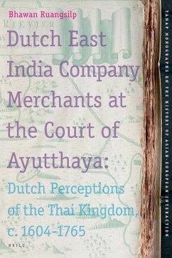 Dutch East India Company Merchants at the Court of Ayutthaya - Ruangsilp, Bhawan