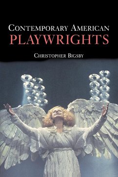 Contemporary American Playwrights - Bigsby, C. W. E.