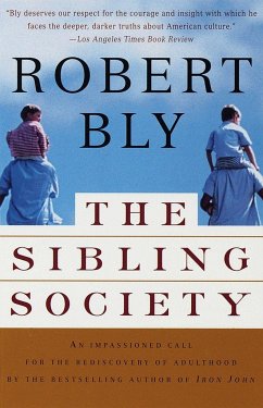 The Sibling Society - Bly, Robert