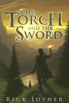 The Torch and the Sword - Joyner, Rick