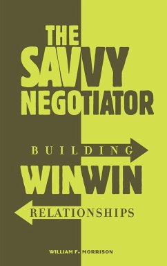 The Savvy Negotiator - Morrison, William