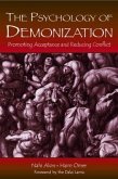 The Psychology of Demonization