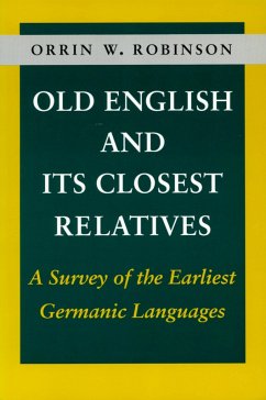 Old English and Its Closest Relatives - Robinson, Orrin W