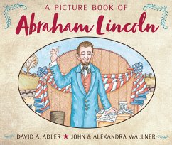 A Picture Book of Abraham Lincoln - Adler, David A.