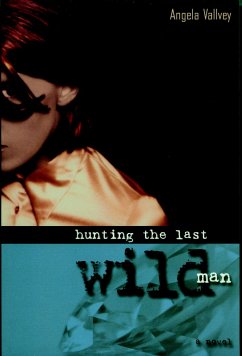 Hunting the Last Wild Man - Vallvey, Angela