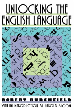 Unlocking the English Language - Burshfield, Robert; Burchfield, Robert W.