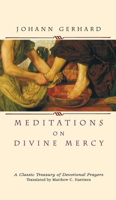 Meditations on Divine Mercy - Gerhard, Johann