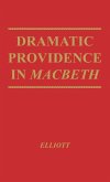 Dramatic Providence in Macbeth