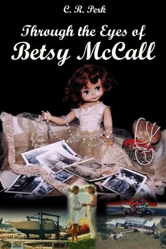 Through the Eyes of Betsy McCall - Perk, C. R.