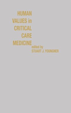 Human Values in Critical Care Medicine - Younger, Stuart