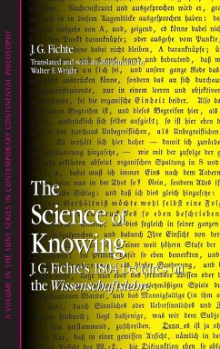 The Science of Knowing - Fichte, J G