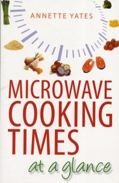 Microwave Cooking Times at a Glance - Yates, Annette
