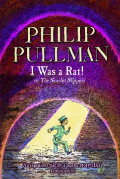 I was a Rat! or The Scarlet Slippers - Pullman, Philip