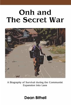 Onh and the Secret War - Bithell, Dean