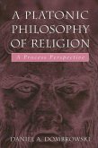 A Platonic Philosophy of Religion: A Process Perspective