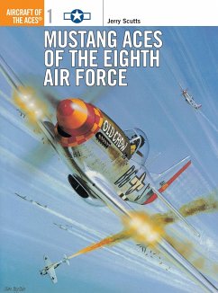Mustang Aces of the Eighth Air Force - Scutts, Jerry