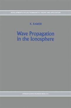 Wave Propagation in the Ionosphere - Rawer, K.