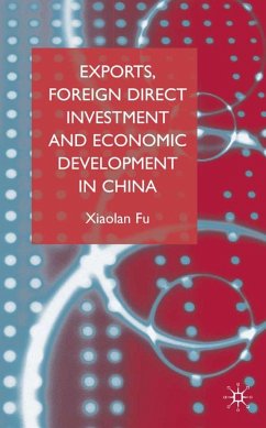 Exports, Foreign Direct Investment and Economic Development in China - Fu, Xiaolan