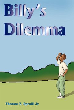 Billy's Dilemma - Spruill Jr., Thomas E.