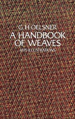A Handbook of Weaves - Oelsner, G H