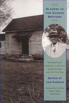 Slavery in Clover Bottoms: John McClines Narrative - Furman, Jan