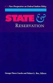 State and Reservation: New Perspectives on Federal Indian Policy
