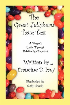 The Great Jellybean Taste Test - Ivey, Francine B.