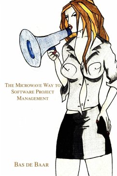 The Microwave Way to Software Project Management - de Baar, Bas
