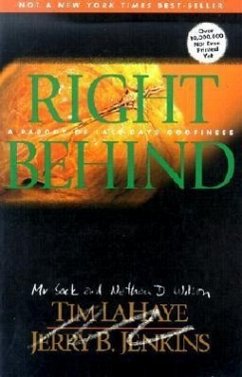 Right Behind: A Parody of Last Days Goofiness - Wilson, N. D.