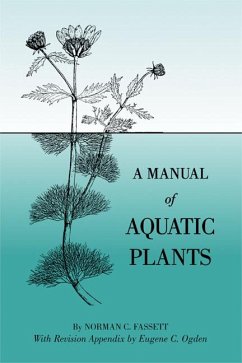 A Manual of Aquatic Plants - Fassett, Norman C