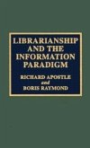 Librarianship and the Information Paradigm