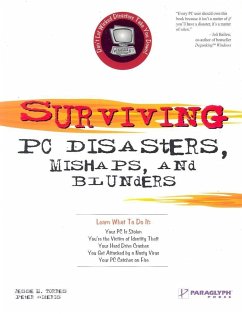 Surviving PC Disasters, Mishaps, and Blunders - Torres, Jesse; Sideris, Peter