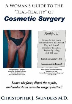 A Woman's Guide to the &quote;Real-Reality&quote; of Cosmetic Surgery