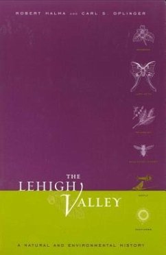 The Lehigh Valley - Halma, Robert; Oplinger, Carl S