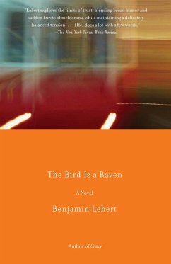 The Bird Is a Raven - Lebert, Benjamin