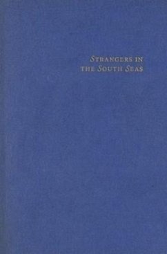 Strangers in the South Seas: The Idea of the Pacific in Western Thought