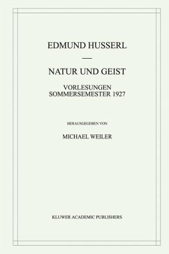 Natur und Geist - Husserl, Edmund;Weiler, Michael
