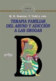 Terapia familiar del abuso y adicción a las drogas