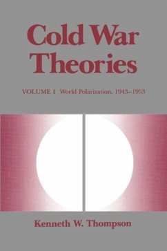 Cold War Theories - Thompson, Kenneth W.