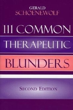 111 Common Therapeutic Blunders - Schoenewolf, Gerald